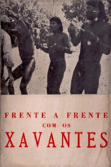 Frente a Frente com os Xavantes Trailer