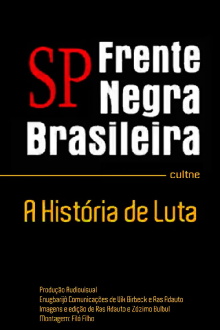 Frente Negra Brasileira Trailer