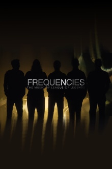 Frequencies: The Music of League of Legends Trailer