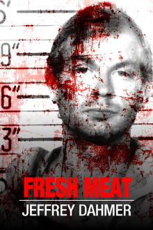 Fresh Meat: Jeffrey Dahmer Trailer