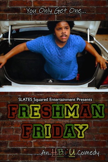 Freshman Friday Trailer