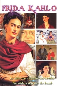 Frida Kahlo - La Cinta que Envuelve una Bomba (The Ribbon That Ties the Bomb) Trailer