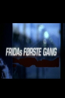 Frida's First Time Trailer