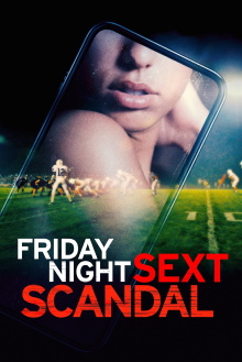 Friday Night Sext Scandal Trailer
