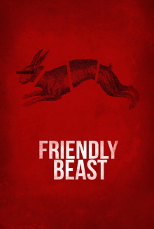 Friendly Beast Trailer