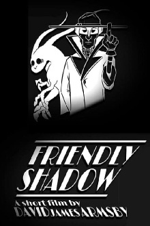 Friendly Shadow Trailer