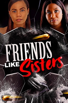 Friends Like Sisters Trailer