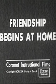 Friendship Begins At Home Trailer