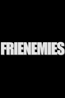 Frienemies Trailer