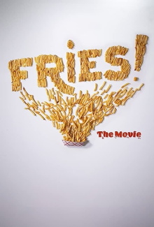 Fries! The Movie Trailer