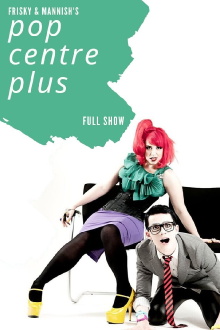 Frisky and Mannish: Pop Centre Plus Trailer