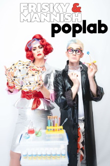 Frisky and Mannish: PopLab Trailer