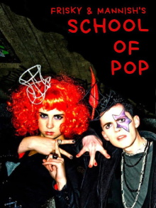 Frisky and Mannish: School of Pop Trailer