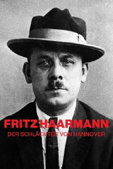 Fritz Haarmann: The Butcher From Hanover Trailer