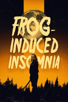 Frog-Induced Insomnia Trailer
