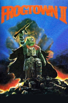 Frogtown II Trailer