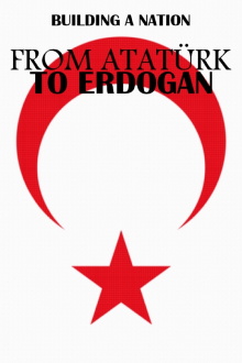 From Atatürk to Erdoğan: Building a Nation Trailer