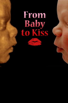 From Baby To Kiss Trailer