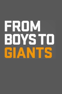 From Boys to Giants Trailer
