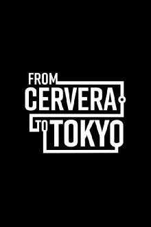 From Cervera to Tokyo Trailer
