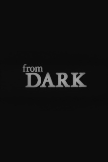 from DARK Trailer