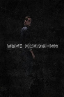 From Darkness Trailer