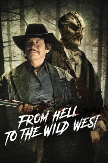 From Hell to the Wild West Trailer