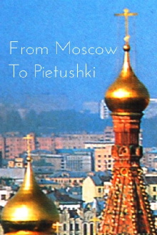 From Moscow to Pietushki Trailer