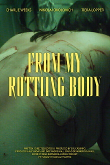 From My Rotting Body Trailer
