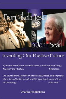 From Nikola Tesla to John Searl - Inventing Our Positive Future Trailer