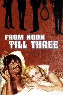 From Noon Till Three Trailer