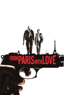 From Paris with Love Trailer