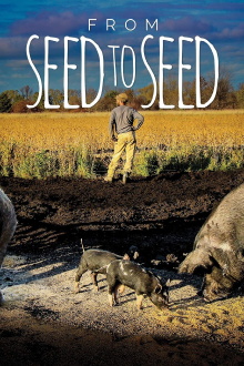 From Seed to Seed Trailer