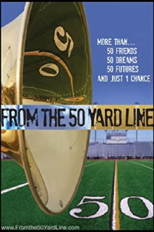 From The 50 Yard Line Trailer