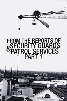 From the Reports of Security Guards & Patrol Services No.1 Trailer