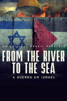 From the River to the Sea - Um Filme Sobre a Guerra em Israel Trailer