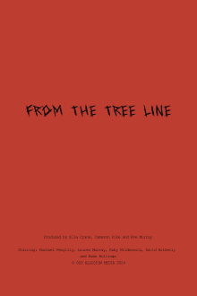 From The Tree Line Trailer