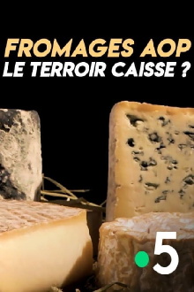 Fromages AOP : le terroir caisse ? Trailer