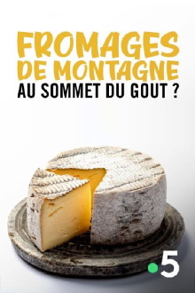 Fromages de montagne, au sommet du gout ? Trailer