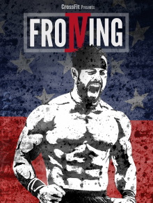Froning: The Fittest Man In History Trailer
