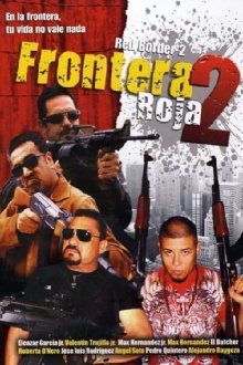 Frontera Roja 2 Trailer