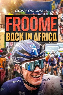 Froome: Back in Africa Trailer