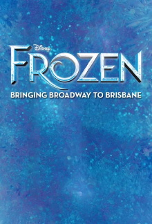 Frozen: Bringing Broadway to Brisbane Trailer