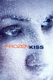 Frozen Kiss Trailer