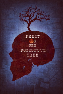 Fruit of the Poisonous Tree Trailer