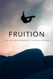 Fruition - The Life and Dreams of Nicolas Müller Trailer