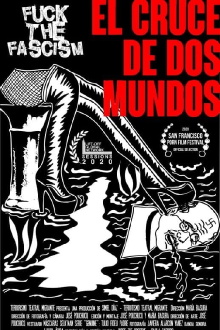 Fuck the Fascism: The crossroad of two worlds Trailer