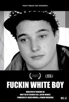 Fuckin White Boy Trailer