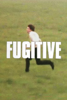 Fugitive Trailer