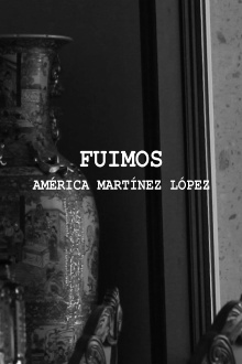 Fuimos Trailer